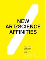 New Art/Science Affinities 