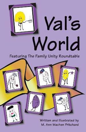 Val's World Featuring the Family Unity Roundtable