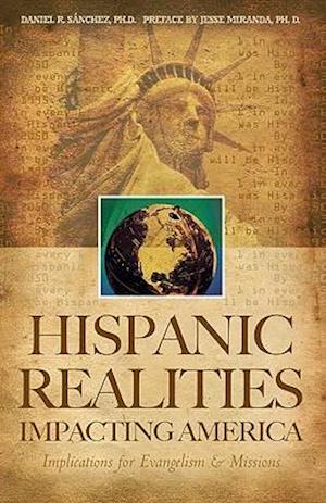 Hispanic Realities Impacting America