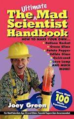 The Ultimate Mad Scientist Handbook