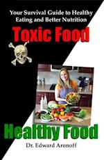 Toxic Food/Healthy Food