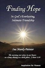 Finding Hope in God's Everlasting, Intimate Friendship