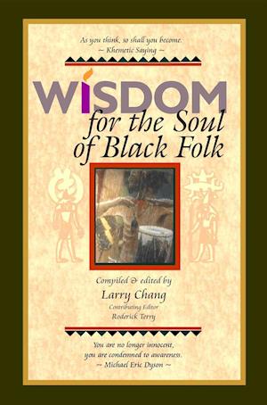 Wisdom for the Soul of Black Folk