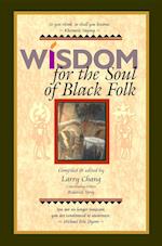 Wisdom for the Soul of Black Folk