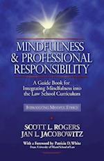 Mindfulness and Professional Responsibility