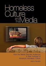 Homeless Culture and the Media