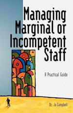 Managing Marginal or Incompetent Staff