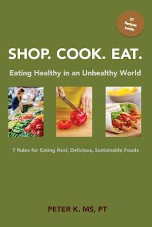 Shop, Cook, Eat