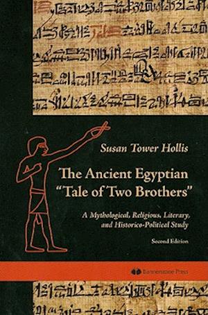 The Ancient Egyptian Tale of Two Brothers