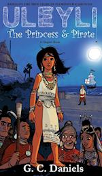 Uleyli- The Princess & Pirate (a Chapter Book)