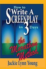 How to Write a Screenplay in 3 Days