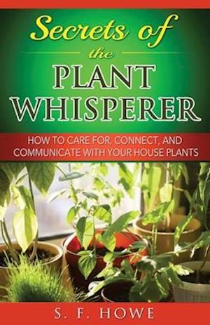 Secrets of the Plant Whisperer