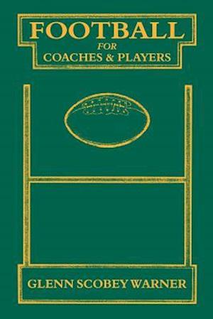 Football for Coaches and Players