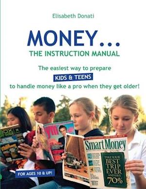 Money...The Instruction Manual