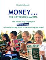 Money...The Instruction Manual