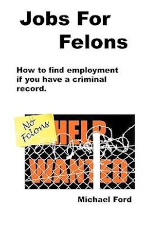 Jobs for Felons