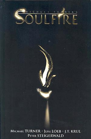 Soulfire, Volume 1