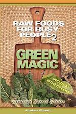 Raw Foods for Busy People 2