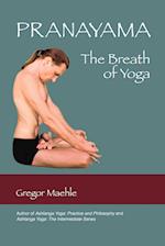 Pranayama the Breath of Yoga