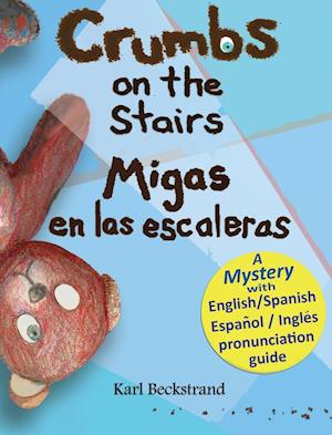 Crumbs on the Stairs - Migas en las escaleras