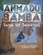 Ahmadu Bamba: Sage of Senegal 