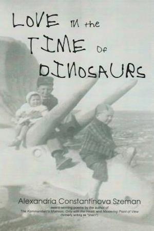 Love in the Time of Dinosaurs