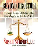 Beyond Broccoli
