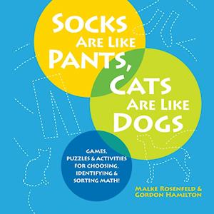 Socks Are Like Pants, Cats Are Like Dogs