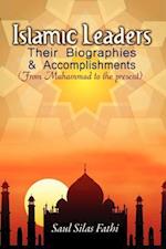 Islamic Leaders: Their Biographies & Accomplishments 