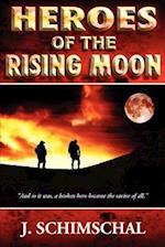 Heroes of the Rising Moon