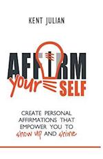 Affirm Yourself