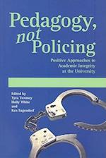Pedagogy, Not Policing