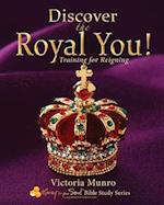 Discover the Royal You!