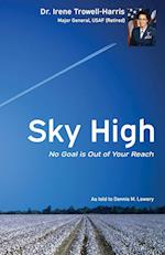 Sky High No Goal Is Out of Your Reach