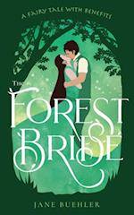 Forest Bride: A Fairy Tale with Benefits