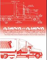 BUMPERTOBUMPER: The Diesel Mechanics Student's Guide to Tractor-Trailer Operations 
