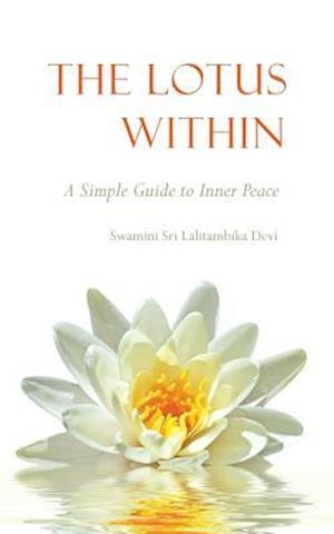 The Lotus Within: A Simple Guide to Inner Peace