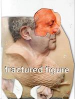 Fractured Figure