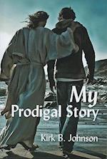 My Prodigal Story