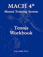 Mach 4 Mental Training System Tennis Workbook