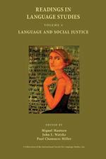 Readings in Language Studies, Volume 4: Language and Social Justice 