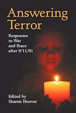 Answering Terror: Responses to War and Peace After 9/11/01 