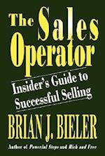 The Sales Operator-Insider's Guide to Successful Selling