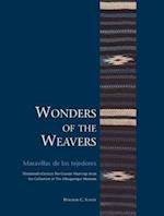 Wonders of the Weavers/Maravillas de Los Tejedores
