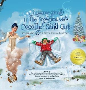 Christmastime In The Snowtime With Coco The Sand Girl!