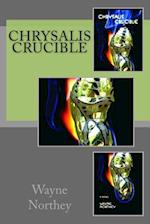 Chrysalis Crucible