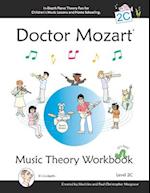Doctor Mozart Music Theory Workbook Level 2C: In-Depth Piano Theory Fun for Children's Music Lessons and HomeSchooling - For Beginners Learning a Musi