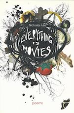 Everything Is Movies
