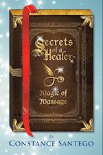 Secrets of a Healer - Magic of Massage 