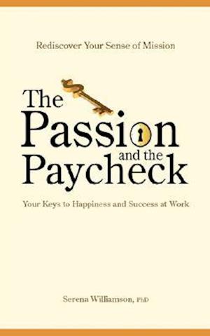 The Passion and the Paycheck